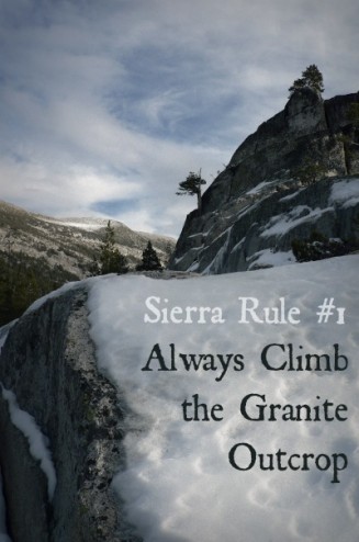 Sierra Rule No.1 : Always Climb the Granite Outcrop